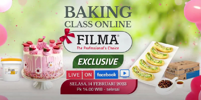 Baking Class Online FILMA Spesial Valentine 2023 bersama Chef Arvan dan Chef Rakhmat